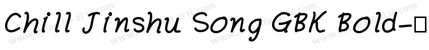 Chill Jinshu Song GBK Bold字体转换